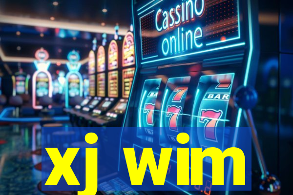 xj wim
